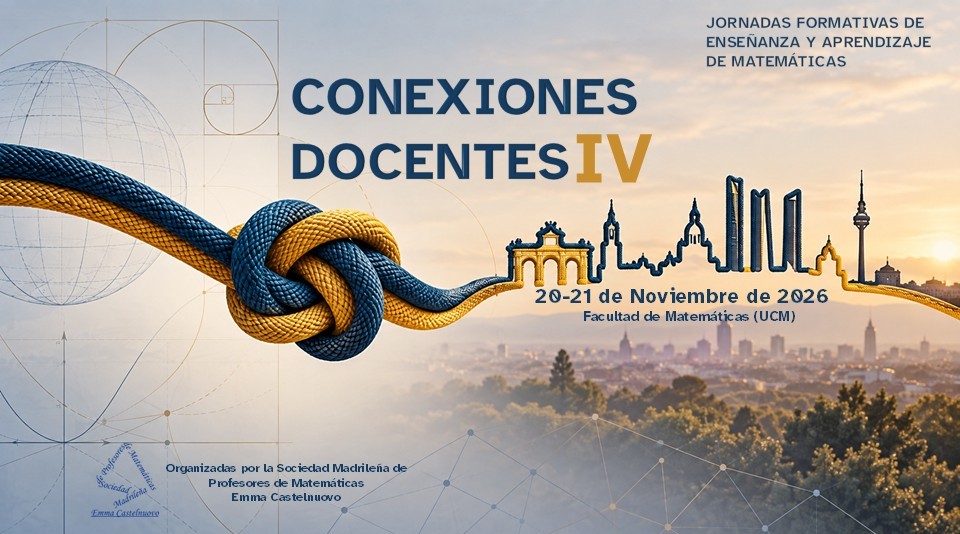 Jornadas formativas de Enseñanza y Aprendizaje de Matemáticas – Conexiones docentes IV